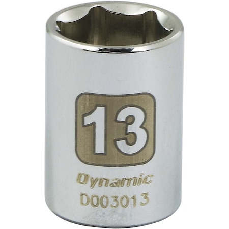 Dynamic 1/4" Drive, 13mm Metric Socket, 6 Points D003013